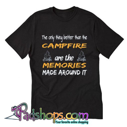 Campfire Memories t-shirt