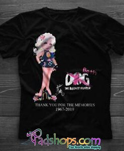 Details about Beth Dog The Bounty Hunter Thank You For The Memories Tshirt