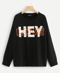 Hey Love Sweatshirt