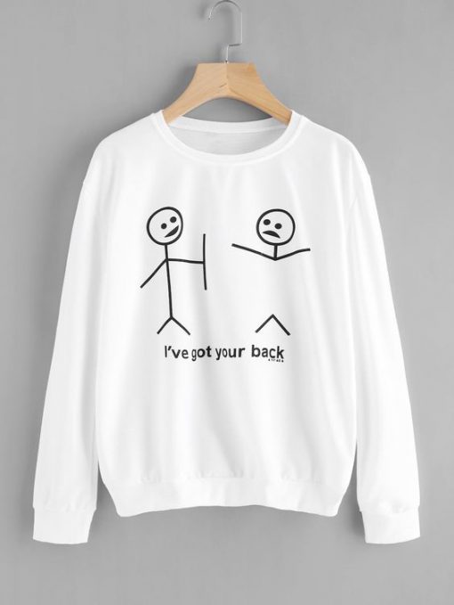 I’ve Got Your Back Sweatshirt