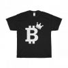 Bitcoin Is King T-Shirt