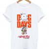 dog days t-shirt Ad