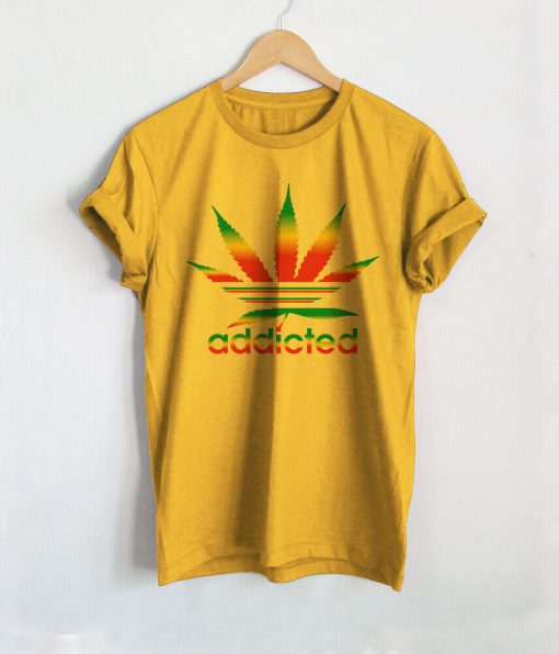 Addicted Weed T-Shirt Ad