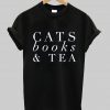 Cats Books and Tea t shirt Ad