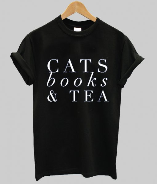 Cats Books and Tea t shirt Ad