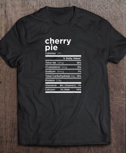Cherry Pie Nutrition t shirt Ad