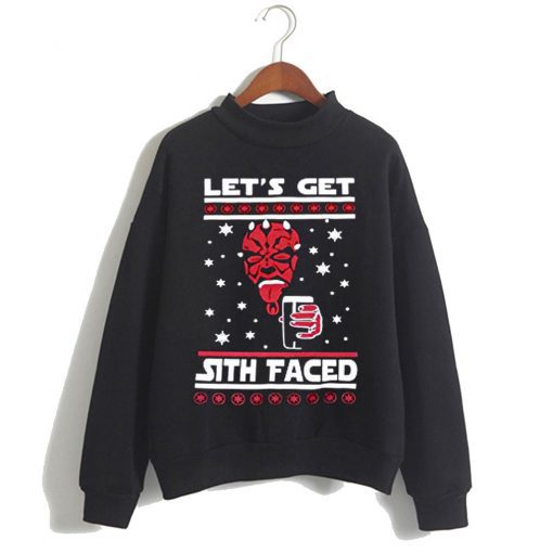 Christmas Lets Get Sith Faced Sweatshirt Ad