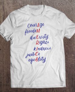 Courage Freedom Diversity Rights t shirt Ad