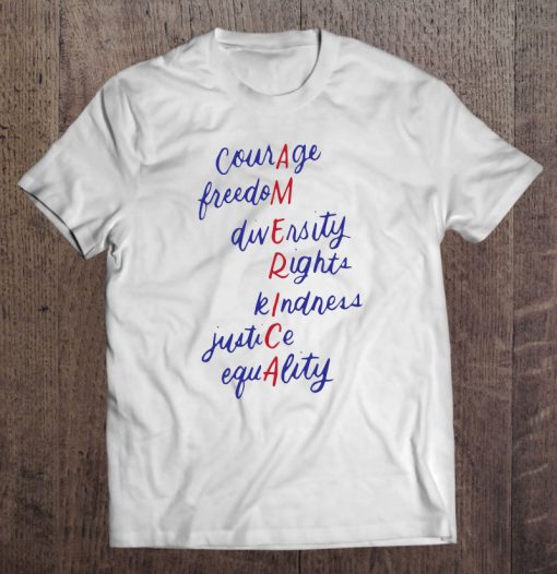 Courage Freedom Diversity Rights t shirt Ad