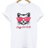 Crazy Cat Lady t Shirt Ad