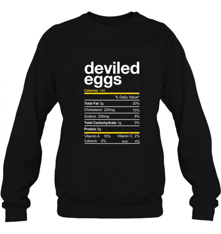 Deviled Egg Nutrition Facts sweatshirt Ad