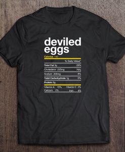 Deviled Egg Nutrition Facts t shirt Ad