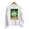 Disobey Weed Sweatshirt Ad