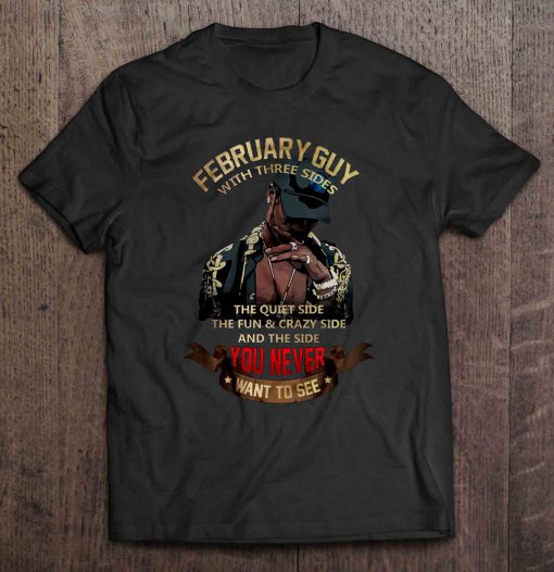 February Guy With Three Sides t shirt Ad