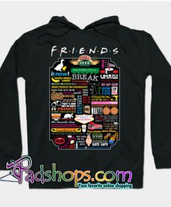 Friends Quote's Hoodie NT
