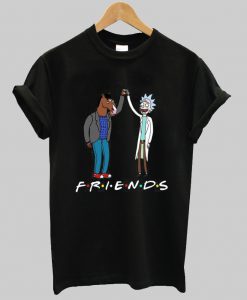 Friends Rick Morty And Bojack Horseman Shirt Ad