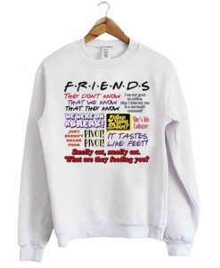 Friends They dont know sweatshirt Ad