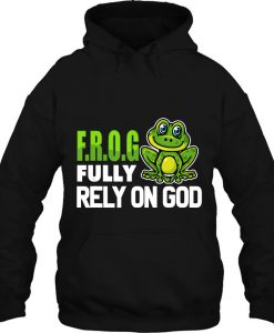 Frog Fully Rely On God hoodie Ad