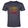 Gobble Gobble Gobble Ombre T-Shirt Ad