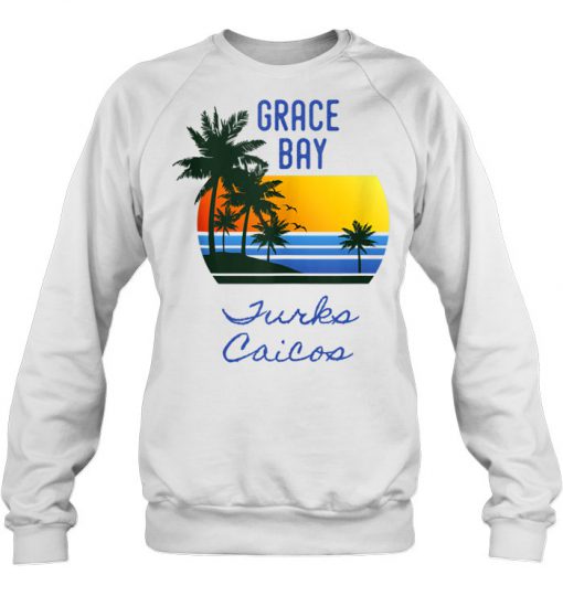 Grace Bay Turks Caicos sweatshirt Ad