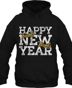 Happy New Year Twenty Twenty hoodie Ad