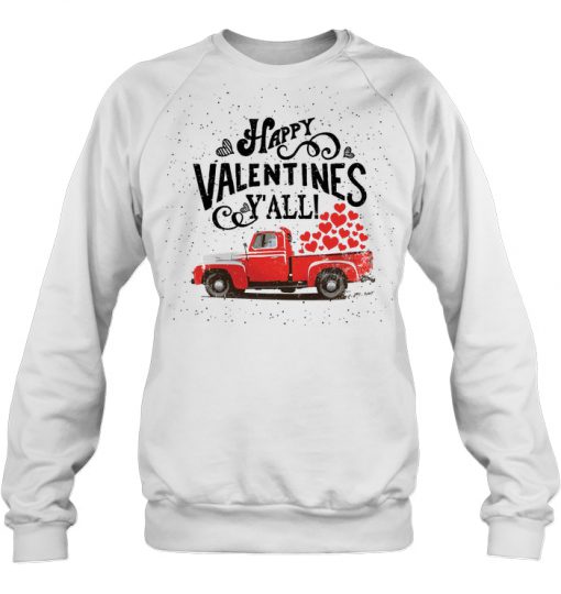 Happy Valentines Y’all Red Car With Heart sweatshirt ad