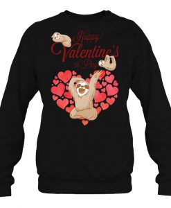 Happy Valentine’s Day Sloth Version sweatshirt Ad