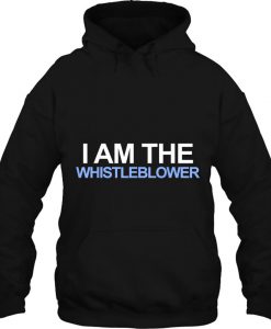 I Am The Whistleblower hoodie Ad