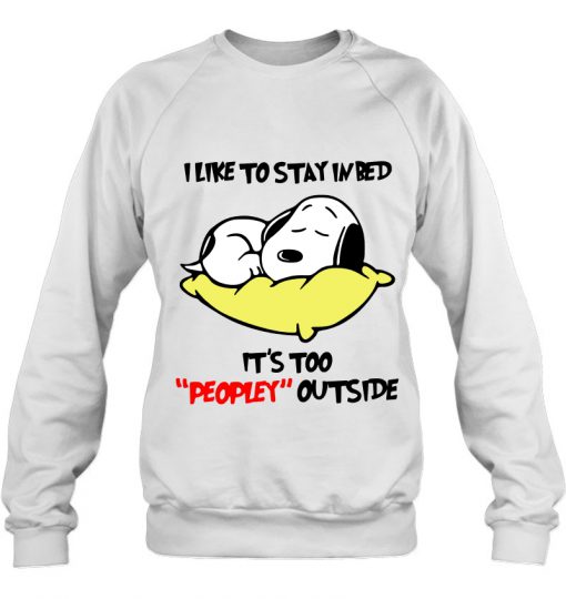 I Like To Stay In Bed sweatshirt Ad