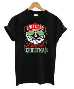 I willie love Christmas T shirt Ad