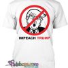 IMPEACH TRUMP T-SHIRT NT