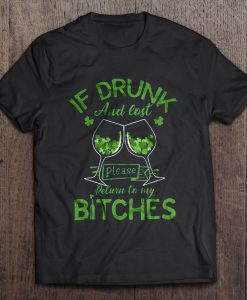 If Drunk And Lost Please bitches t shirt Ad