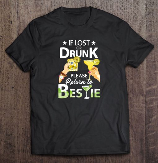 If Lost Or Drunk Please Return To Bestie Cocktail T-SHIRT NT