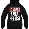 Impeach Nancy Pelosi hoodie Ad