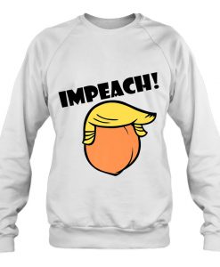 Impeach Trump Impeachment sweatshirt Ad