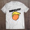 Impeach Trump Impeachment t shirt Ad