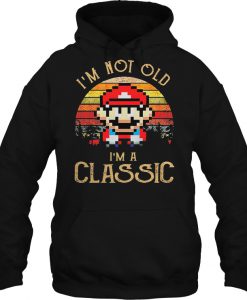 I’m Not Old I’m A Classic Mario Vintage hoodie Ad
