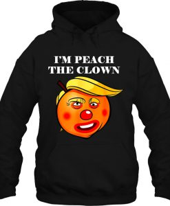 I’m Peach The Clown hoodie Ad