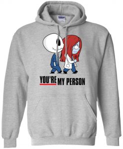 Jack and Sally You're my Person hoodie Ad