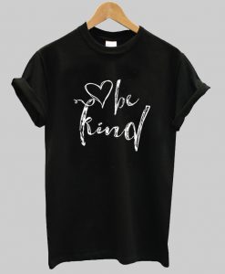 Love Be Kind T-shirt Ad
