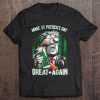 Make St Patrick’s Day donal trump t shirt Ad