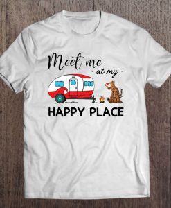 Meet Me At My Happy Place t shirt Ad