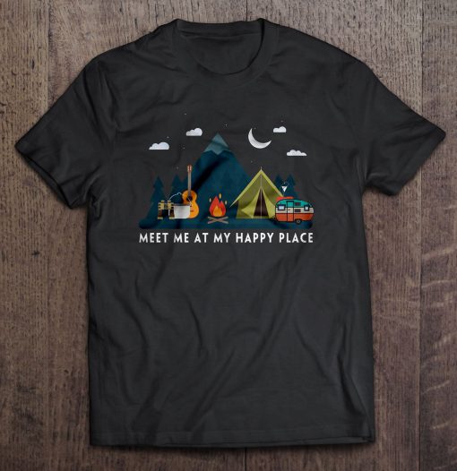 Meet Me At My Happy Place t-shirt Ad