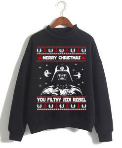 Merry Christmas You Filthy Jedi Rebel ugly Sweatshirt Ad
