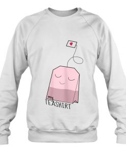My Teashirt Tea Lovers sweatshirt Ad