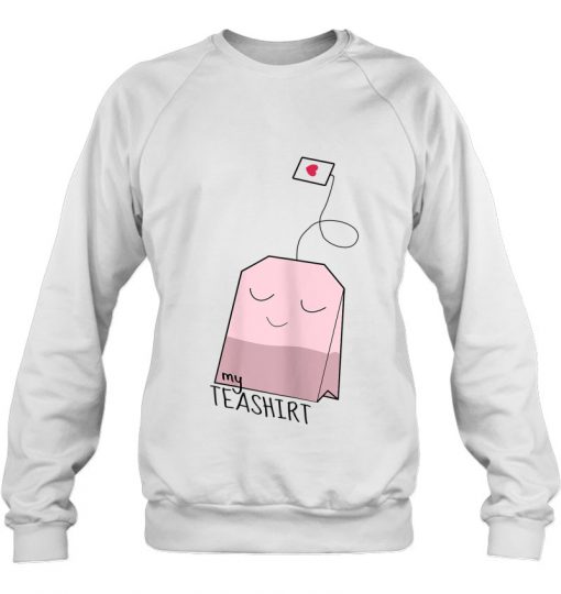 My Teashirt Tea Lovers sweatshirt Ad