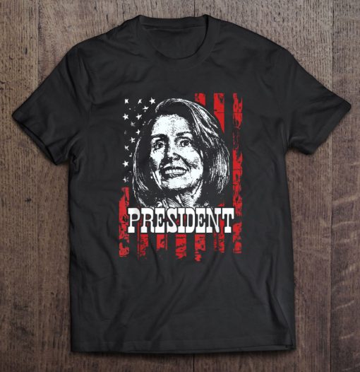 Nancy Pelosi President American Flag t shirt Ad