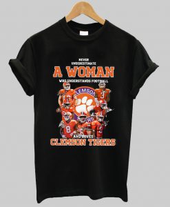 Never Underestimate A Woman t shirt Ad