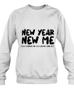 New Year New Me sweatshirt Ad