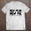 New Year New Me t shirt Ad